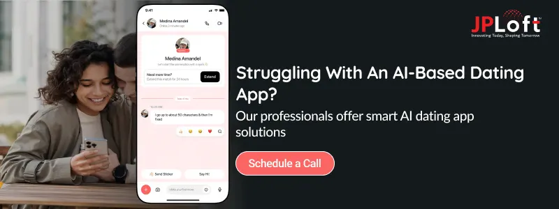 Struggling With An AI-Based Dating App